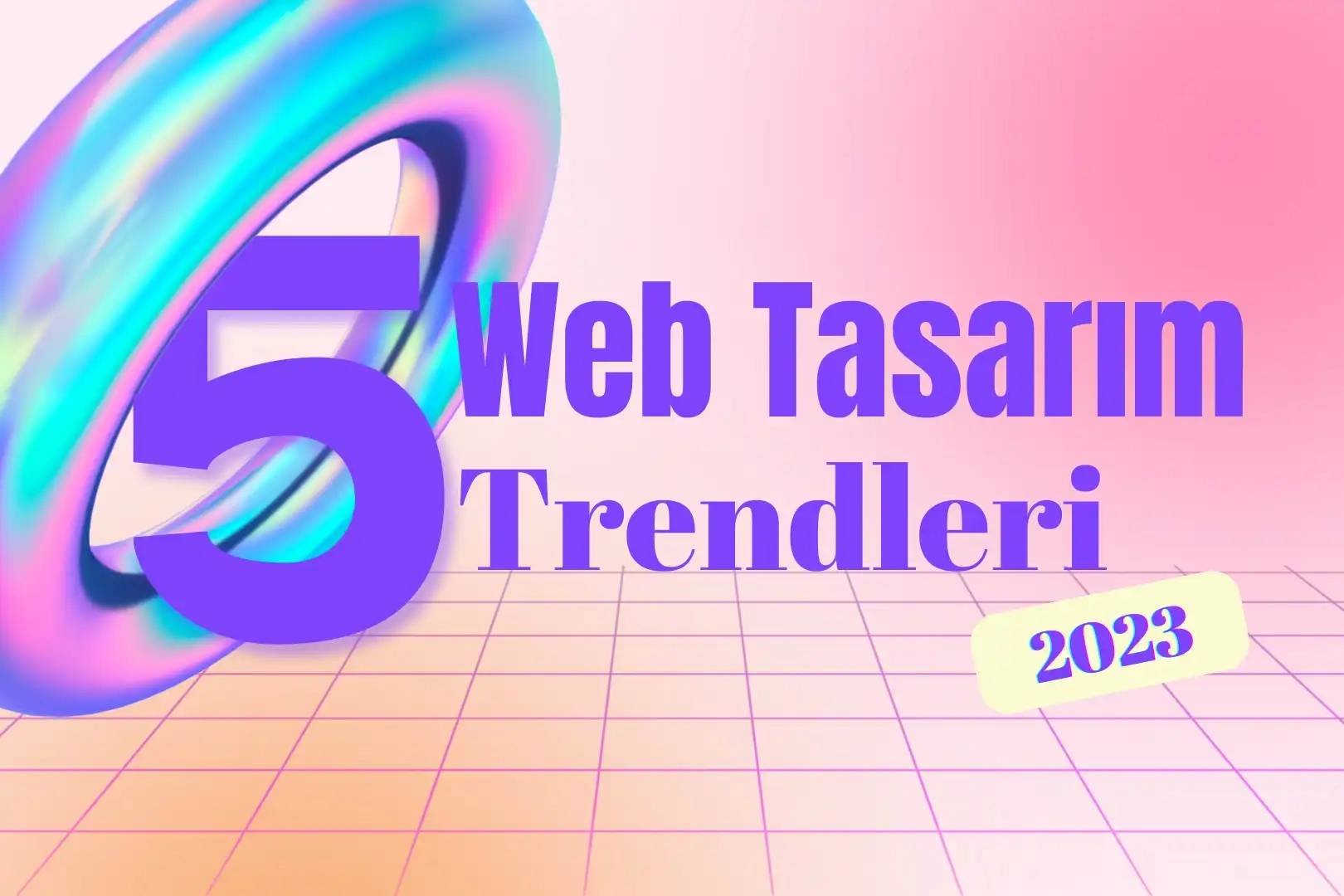 5 Web Tasarım Trendi 2023