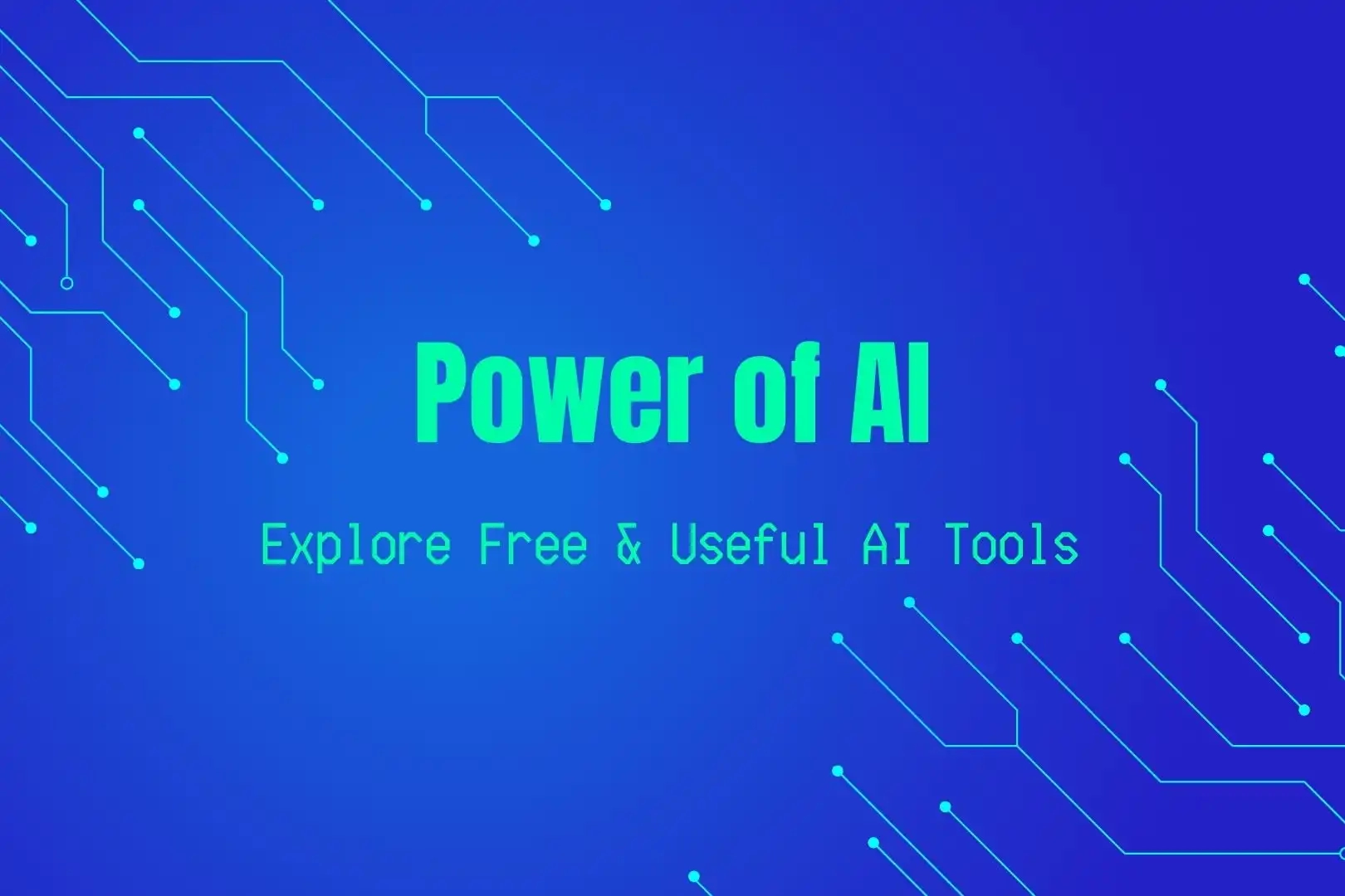 Power of AI: Explore Free and Useful Artificial Intelligence Tools