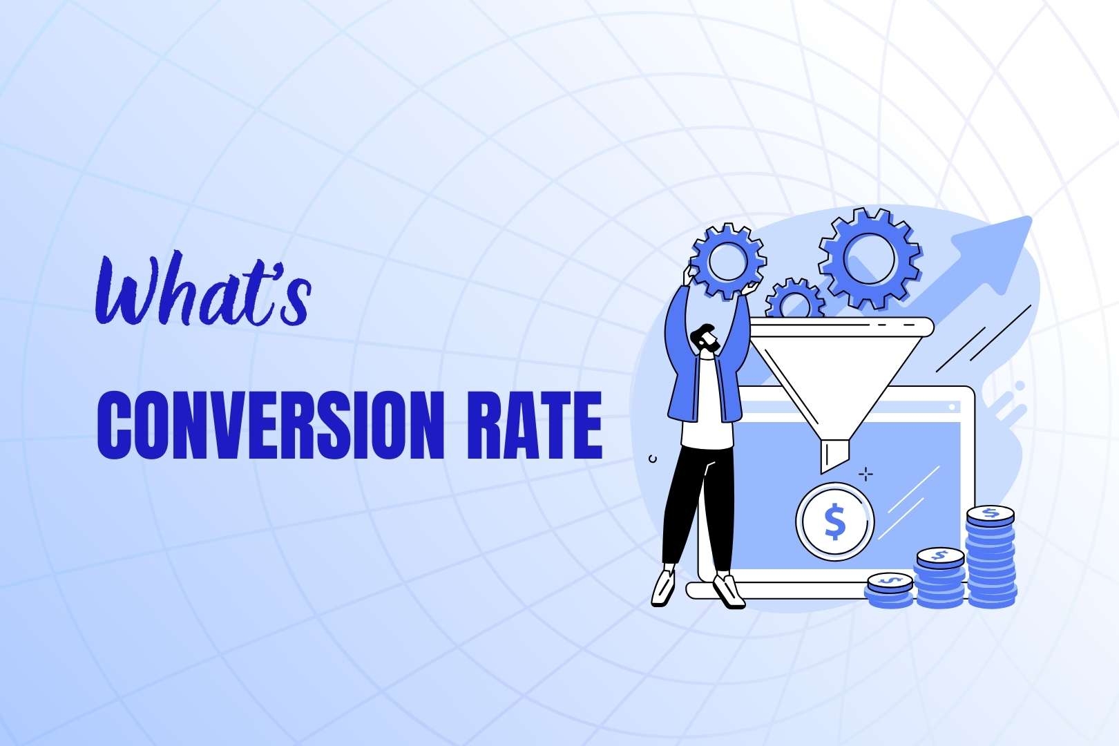 Understanding Conversion Rate (CVR)