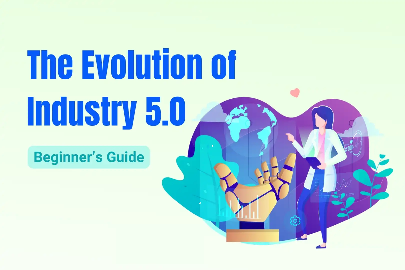 Die Entwicklung von Industrie 5.0: Ein Leitfaden für Anfänger